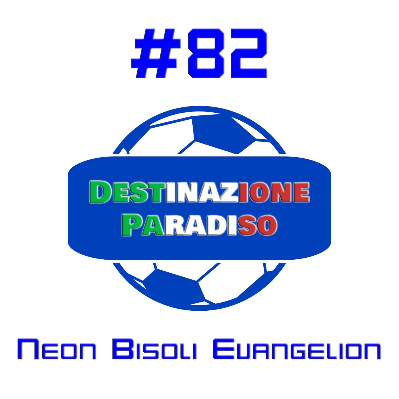 #82 - Neon Bisoli Evangelion episode artwork