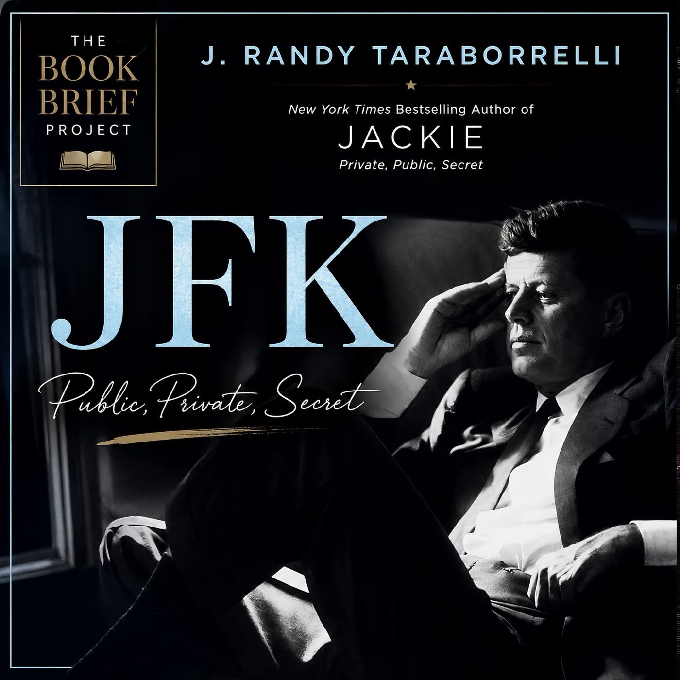 The JFK Biography That Changes Everything You Think You Know