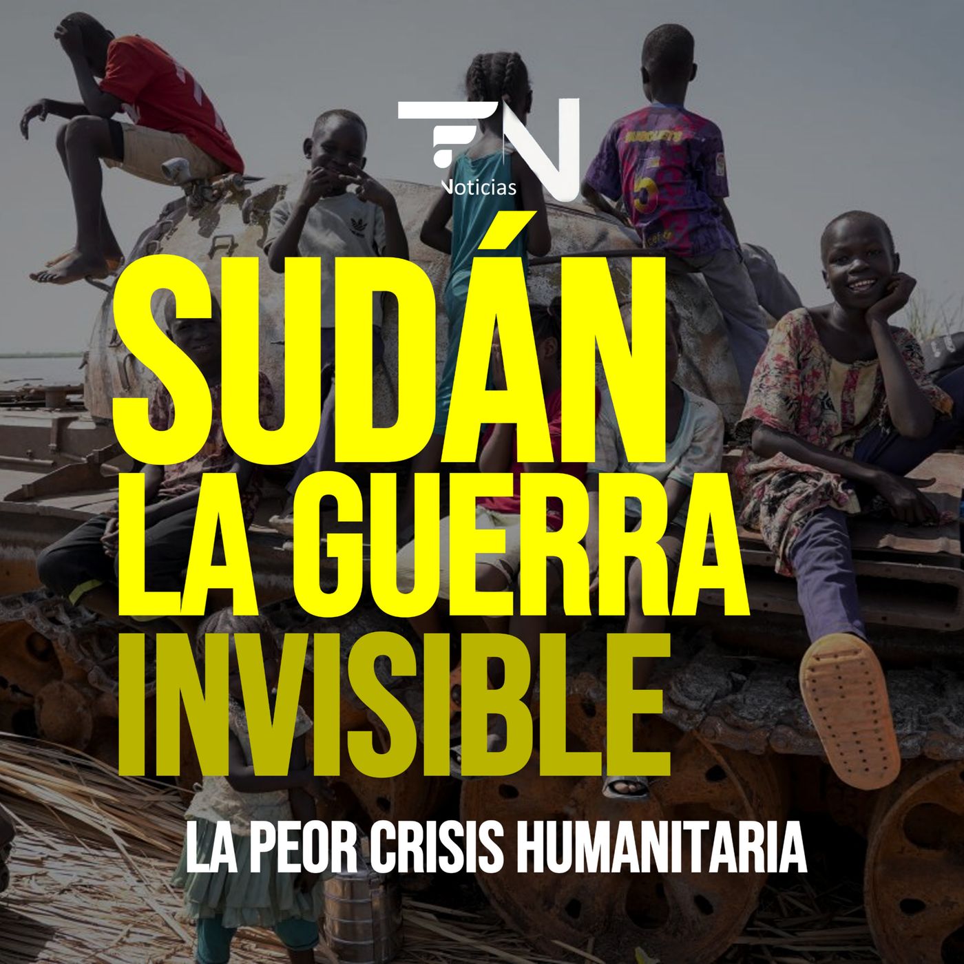 La guerra invisible y la peor crisis humanitaria del planeta -Sudán- Las noticias de HOY episode artwork