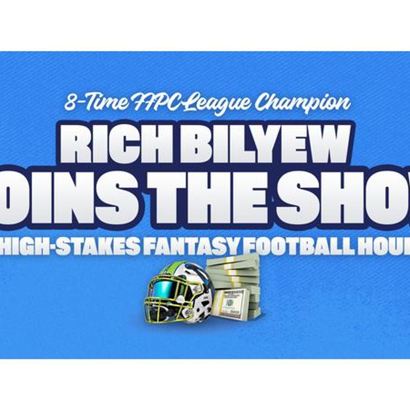 The High Stakes Fantasy Football Hour