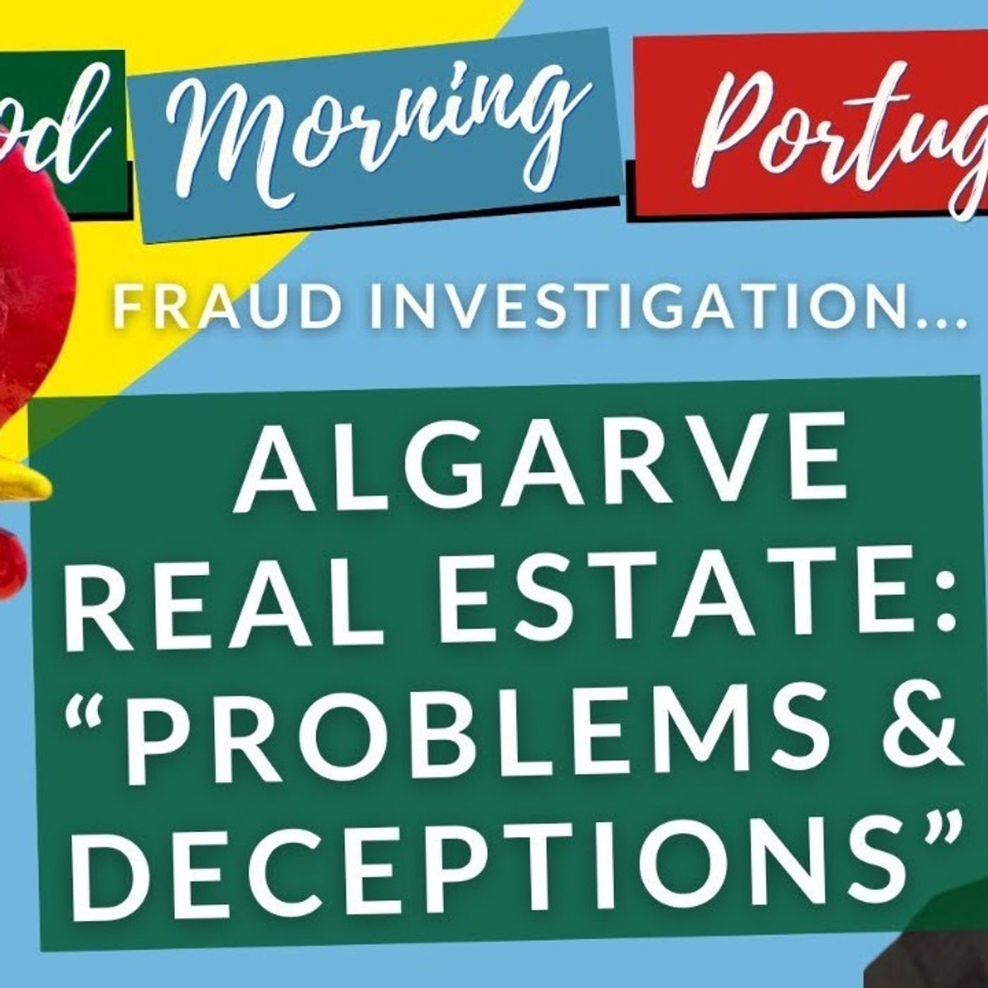 Algarve Real Estate: “Problems & Deceptions” - David Mapley on Good Morning Portugal!