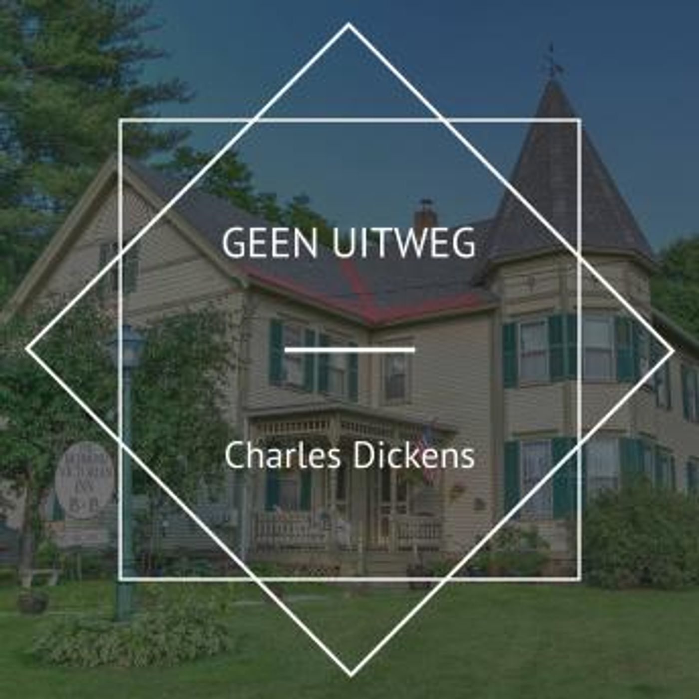 [Dutch; Flemish] - Geen Uitweg by Charles Dickens episode artwork