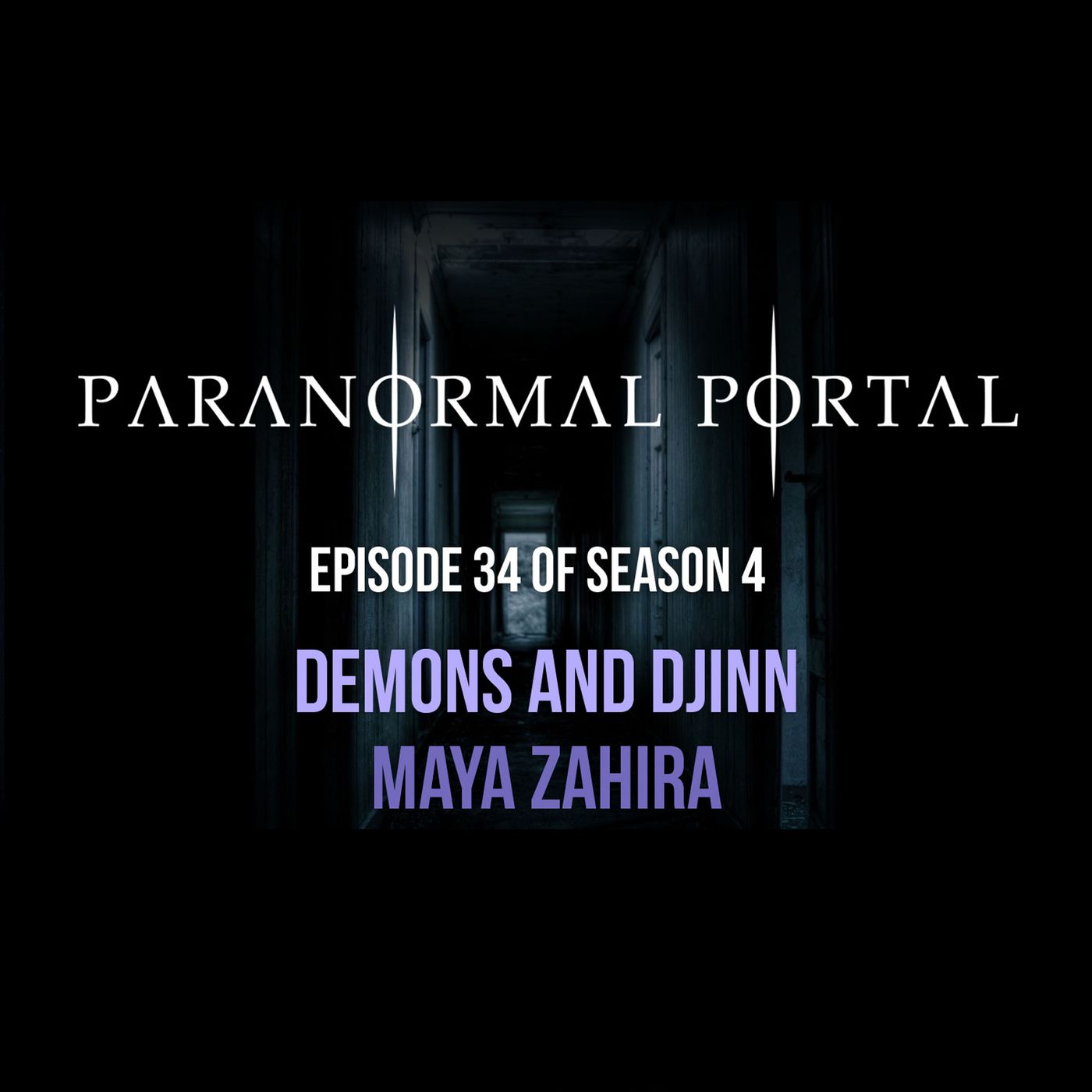 S4EP34 - Demons and Djinn - Maya Zahira episode artwork