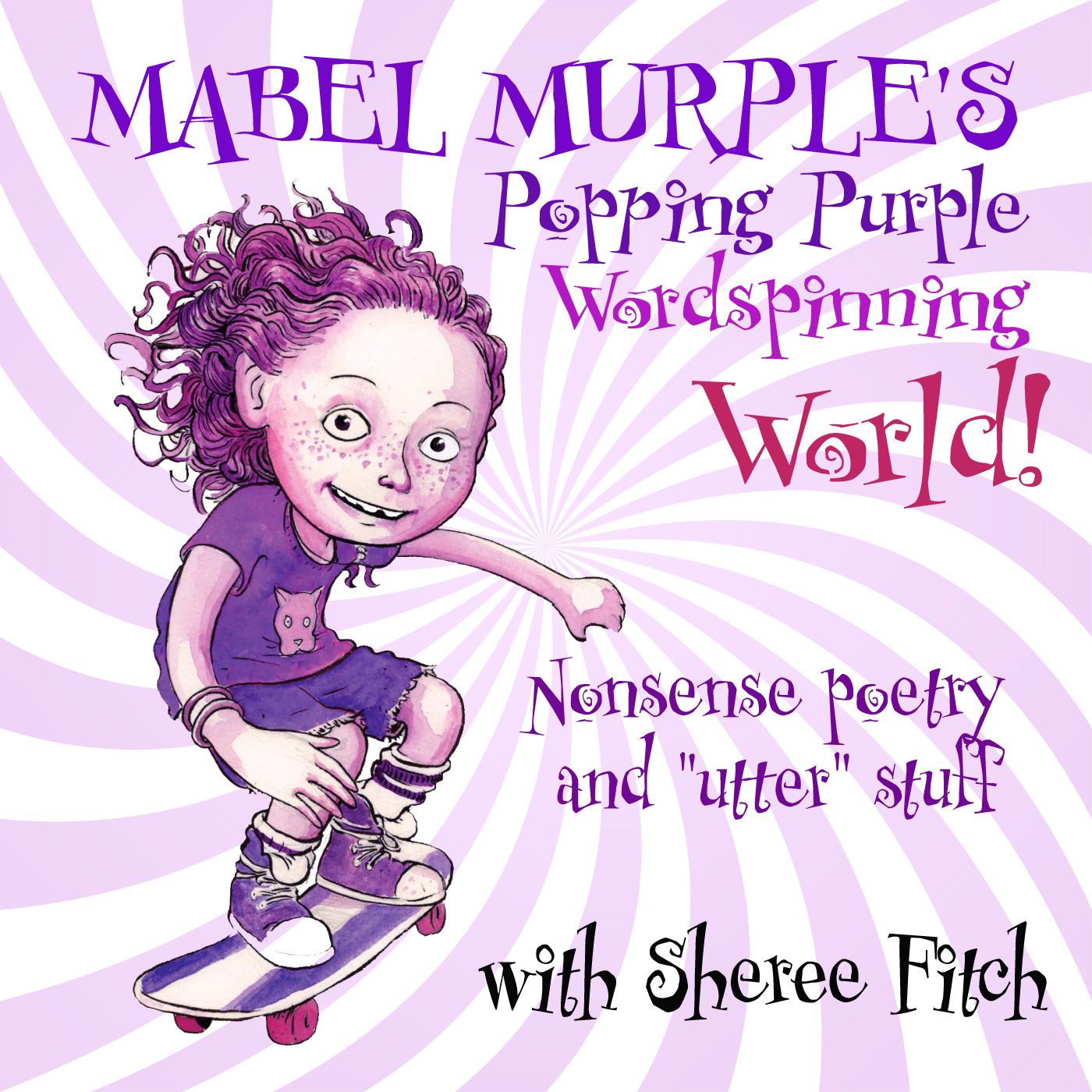 Mabel Murple's Word-Spinning World