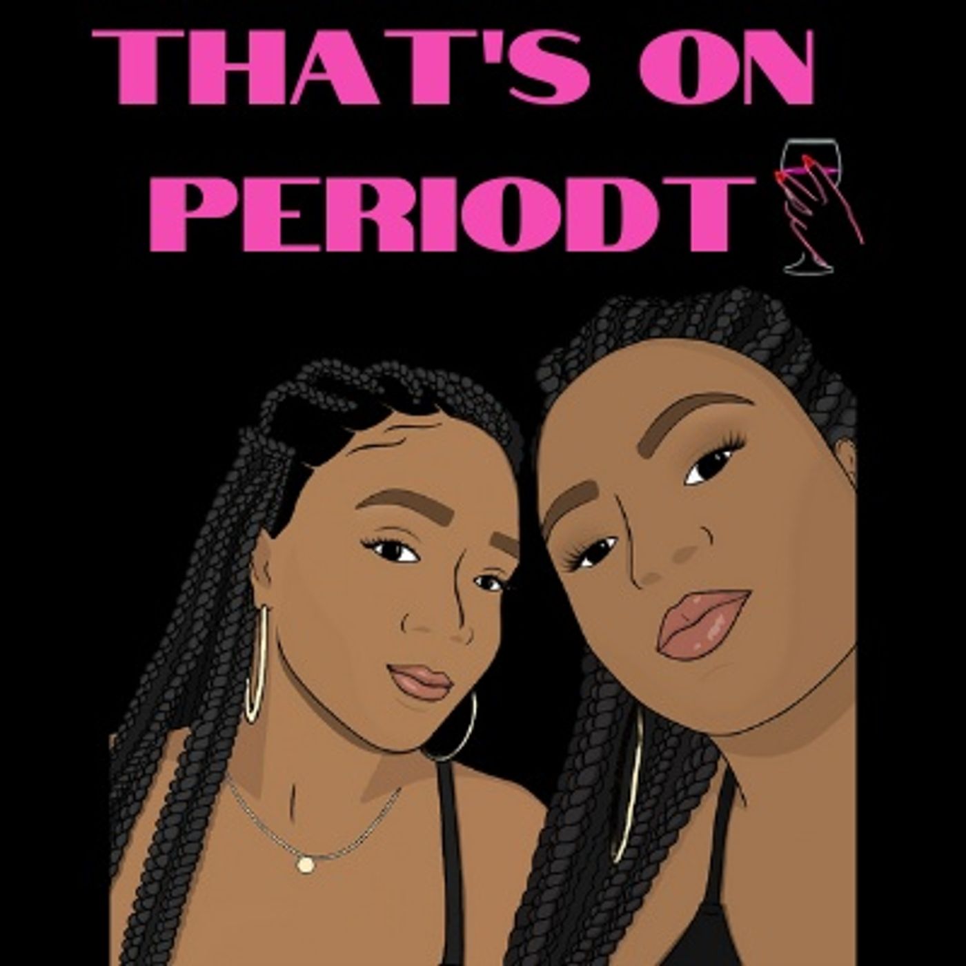 That's On Periodt