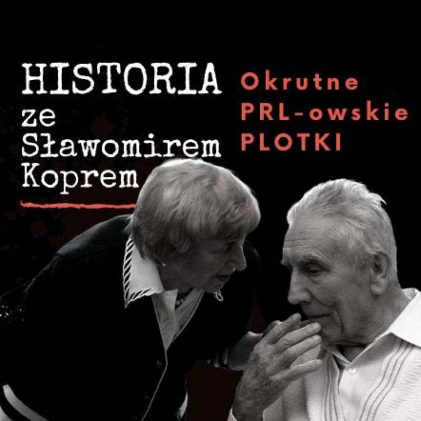 Historia ze Sławomirem Koprem