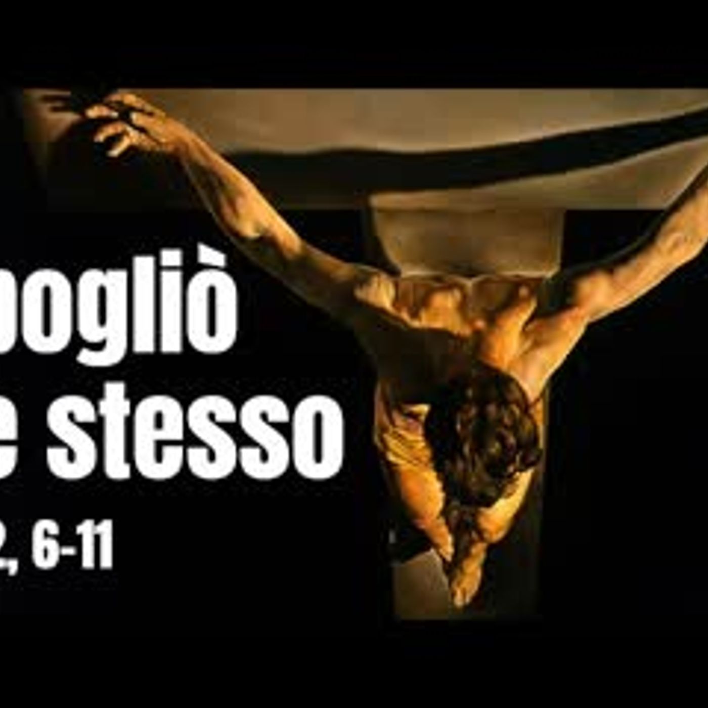 Il Mistero della Pasqua secondo San Paolo (Fil 2, 6-11) episode artwork