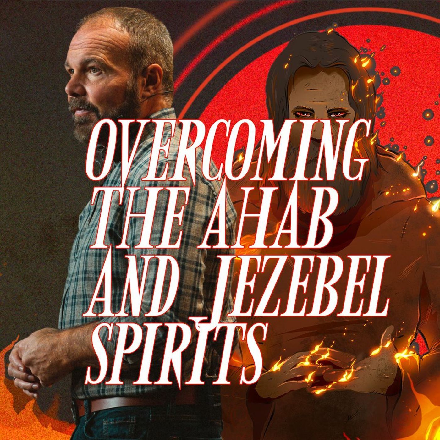 Overcoming the Ahab and Jezebel spirits | Pastor Mark Driscoll