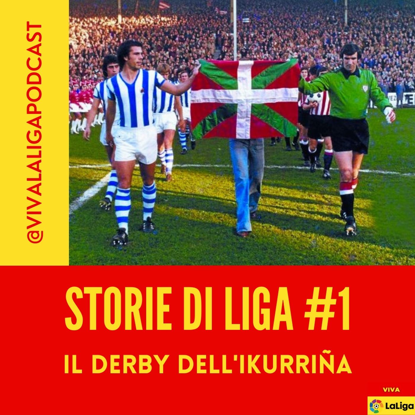 STORIE DI LIGA #1: Il derby dell'ikurriña episode artwork