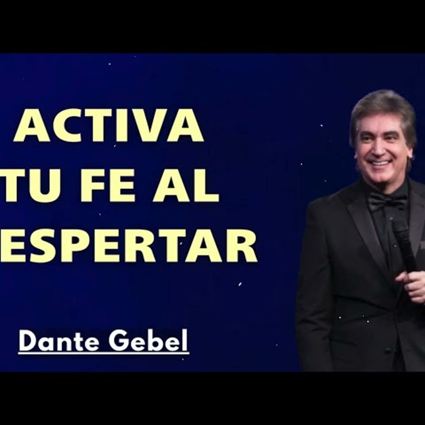 Empieza la Mañana Recibiendo el Poder y la Bendición de Dios - Predicas de Dante Gebel