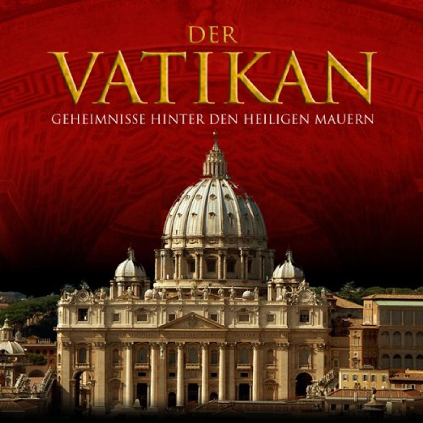Der Vatikan. Geheimnisse hinter den heiligen Mauern Hörbuch von Stefan Hackenberg episode artwork