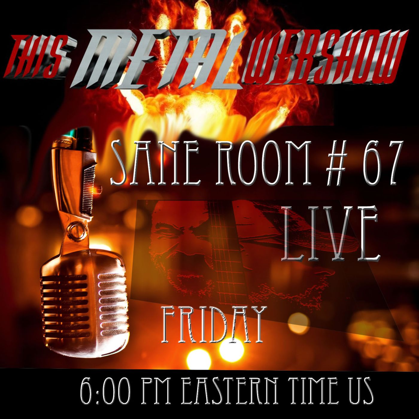 This Metal Webshow Sane Room # 67 LIVE episode artwork