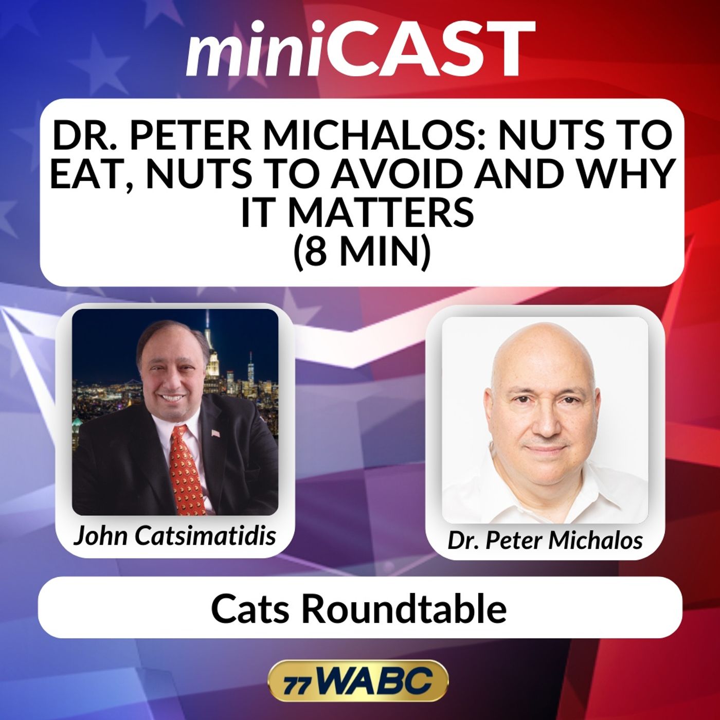 Dr. Peter Michalos: Nuts to Eat, Nuts to Avoid and Why It Matters (8 min)
