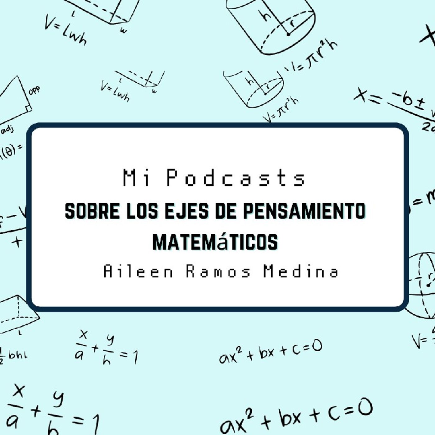 Episodio 2 - El podcast de Aileen Patricia Ramos Medi episode artwork