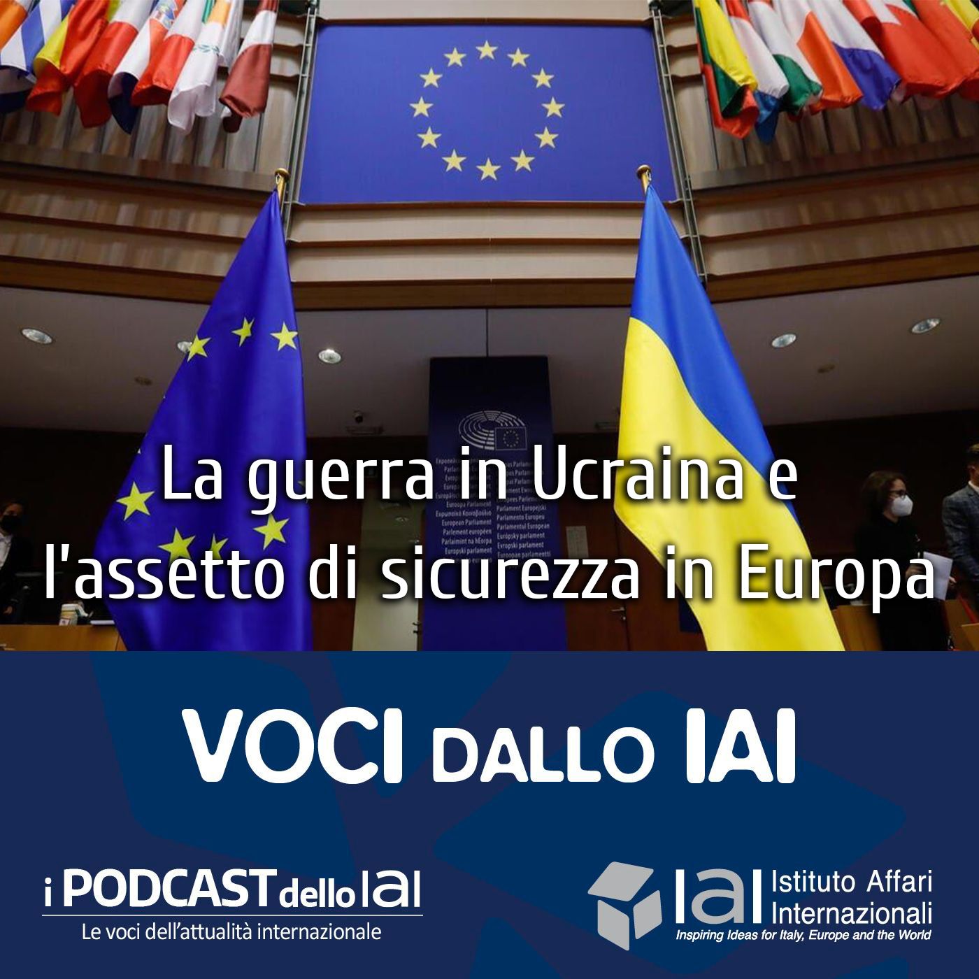 La guerra in Ucraina e l’assetto di sicurezza in Europa
