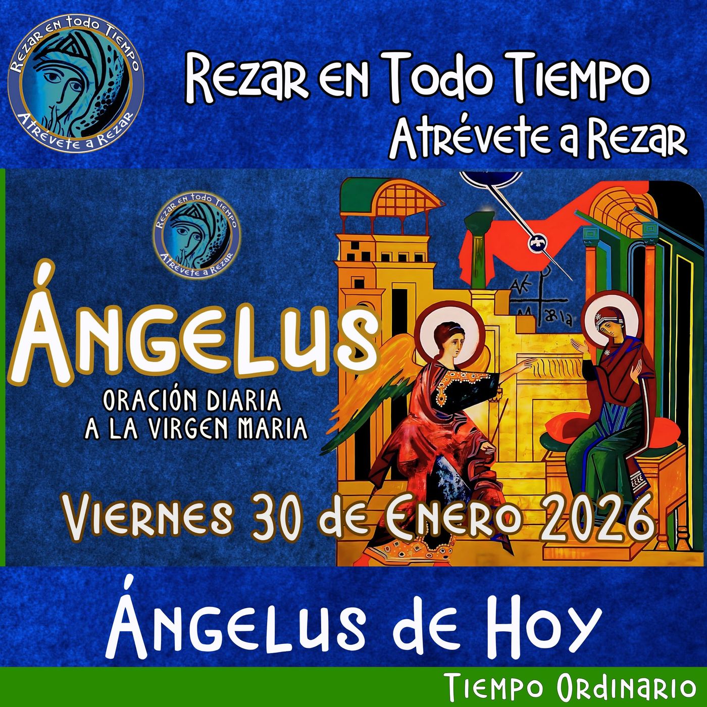 Oración del Angelus del día de hoy, Viernes 30 de Enero 2026, Oración a la virgen María 🌹Oracion diaria a la Virgen María 🙏 episode artwork