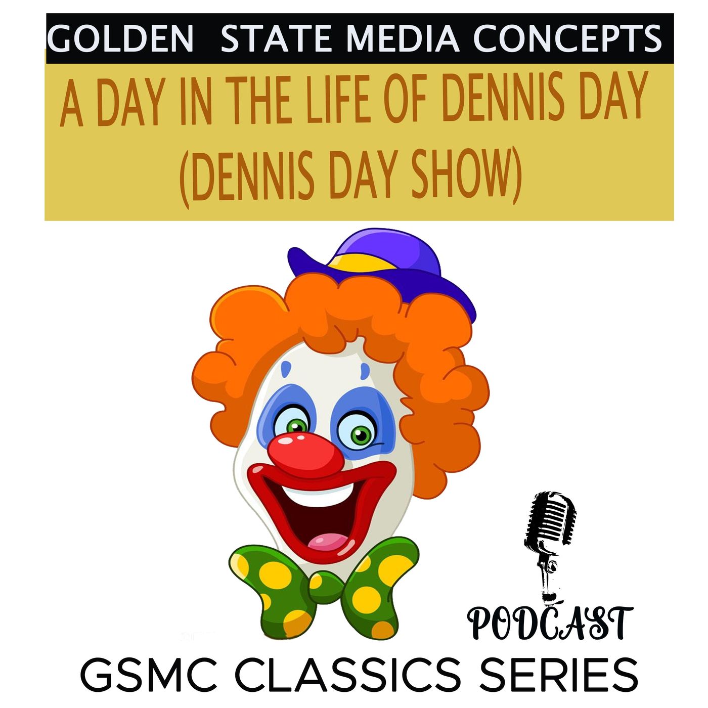 GSMC Classics: A Day in the Life of Dennis Day