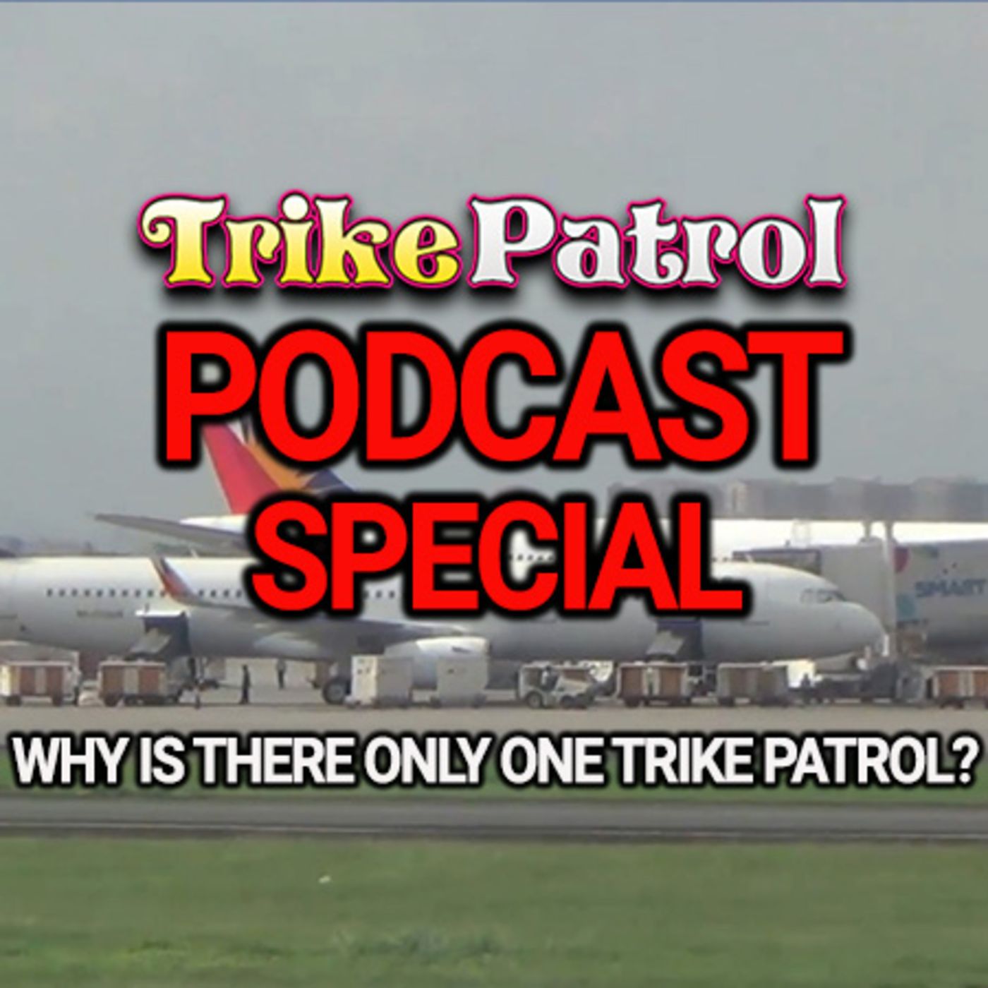 The Official TrikePatrol Podcast