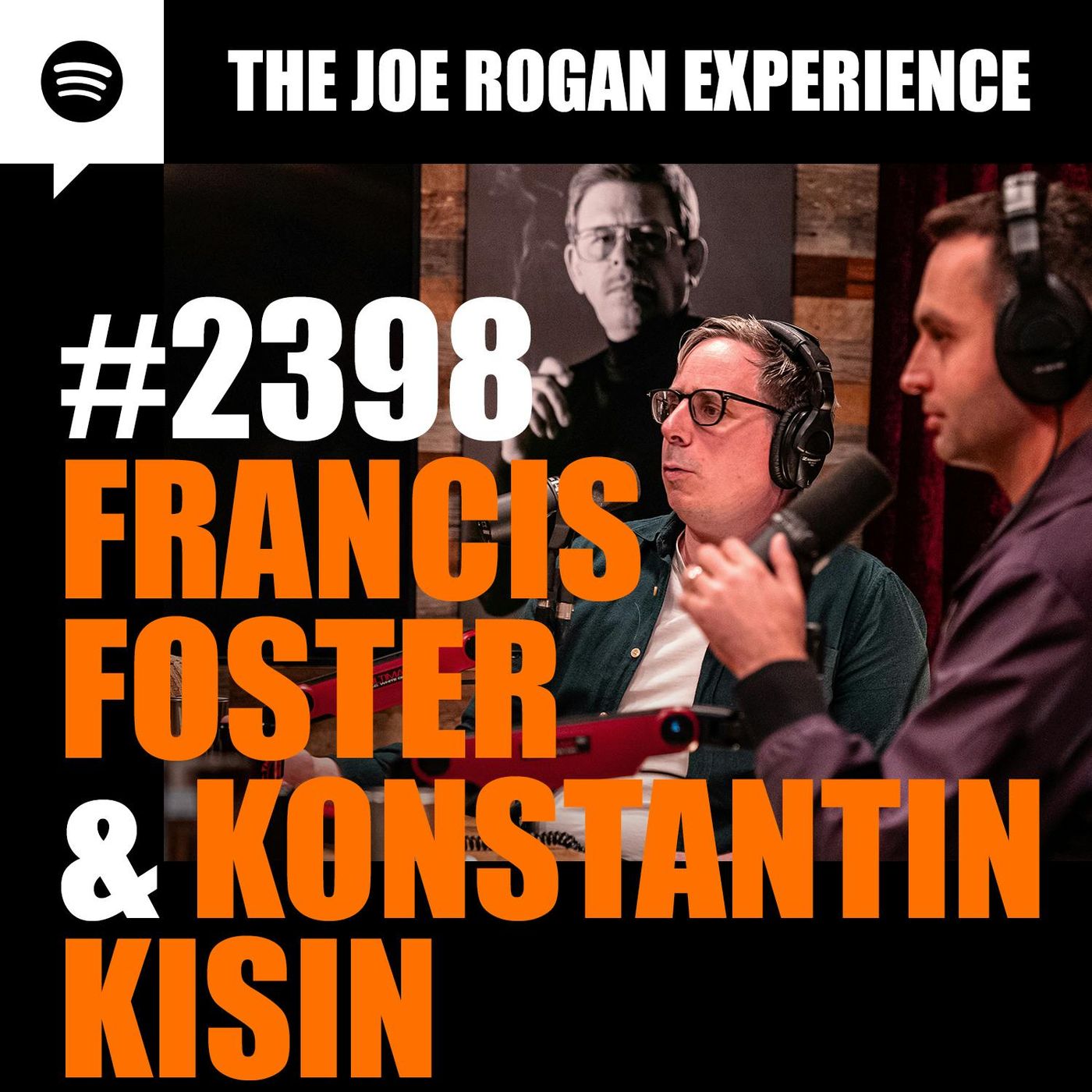 #2398 - Francis Foster & Konstantin Kisin