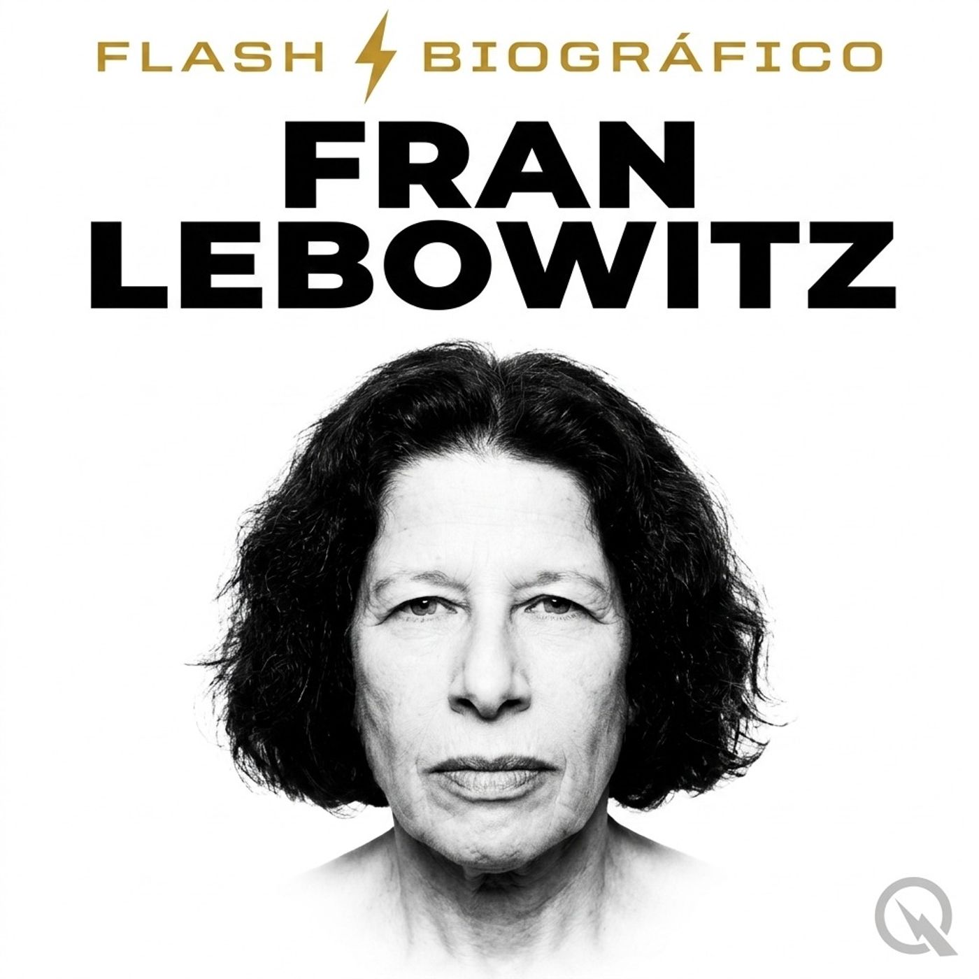 Fran Lebowitz - Flash Biográfico