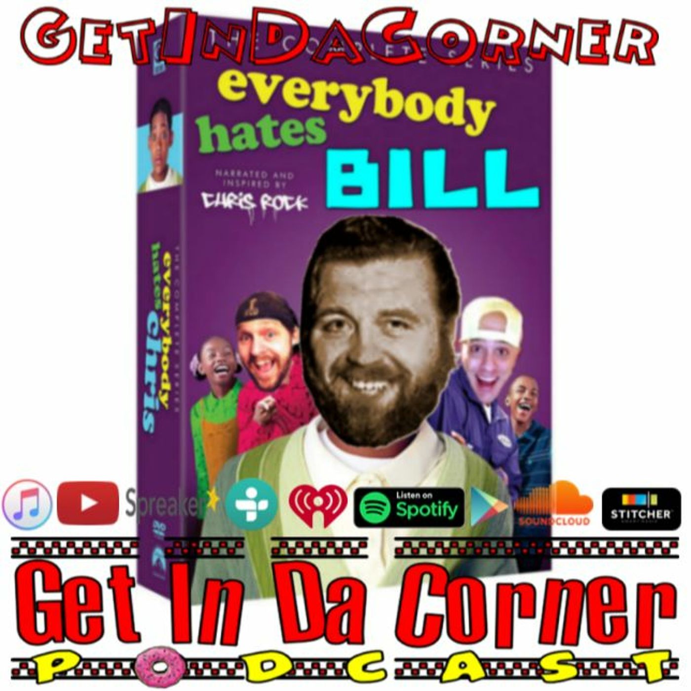 Everybody Hates Klondike Bill - Get In Da Corner podcast 261 episode artwork