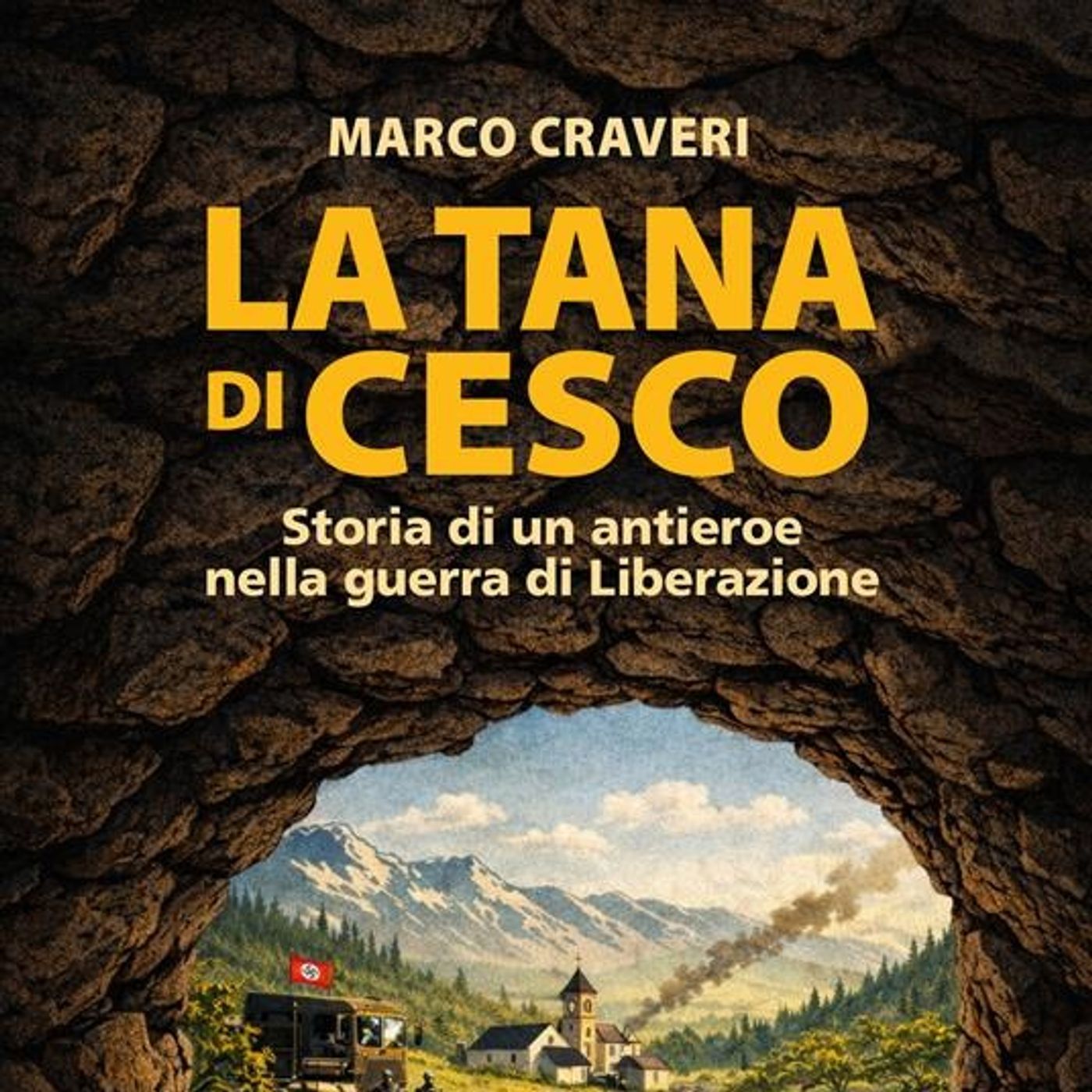 Marco Craveri "La tana di Cesco"