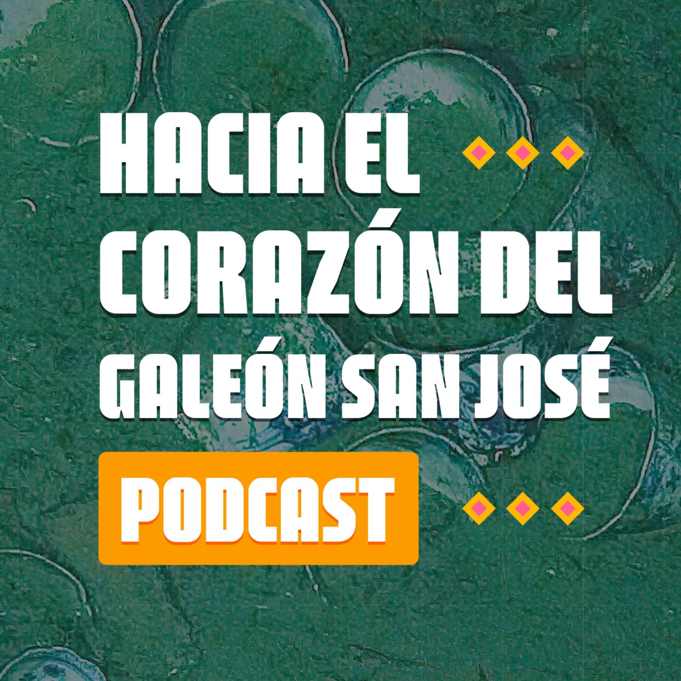 Hacia el corazón del Galeón San José