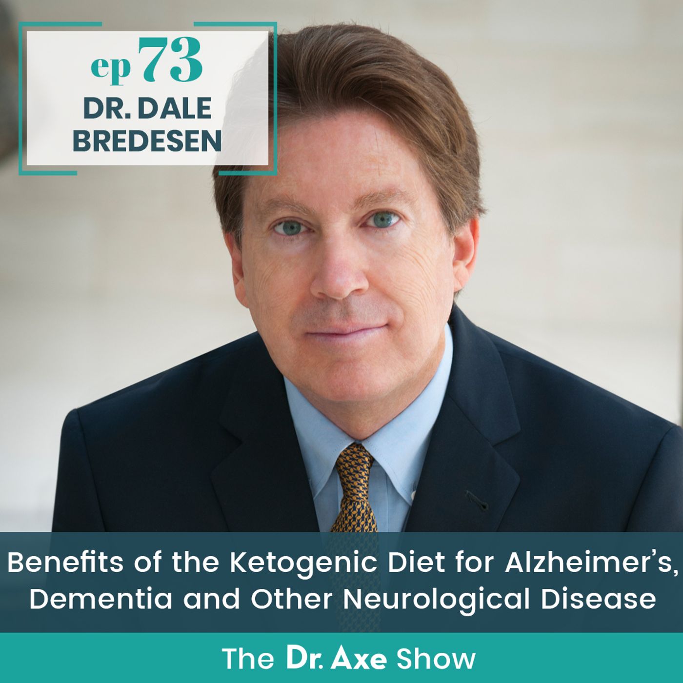 Dr. Dale Bredesen Benefits of the Ketogenic Diet for Alzheimer's