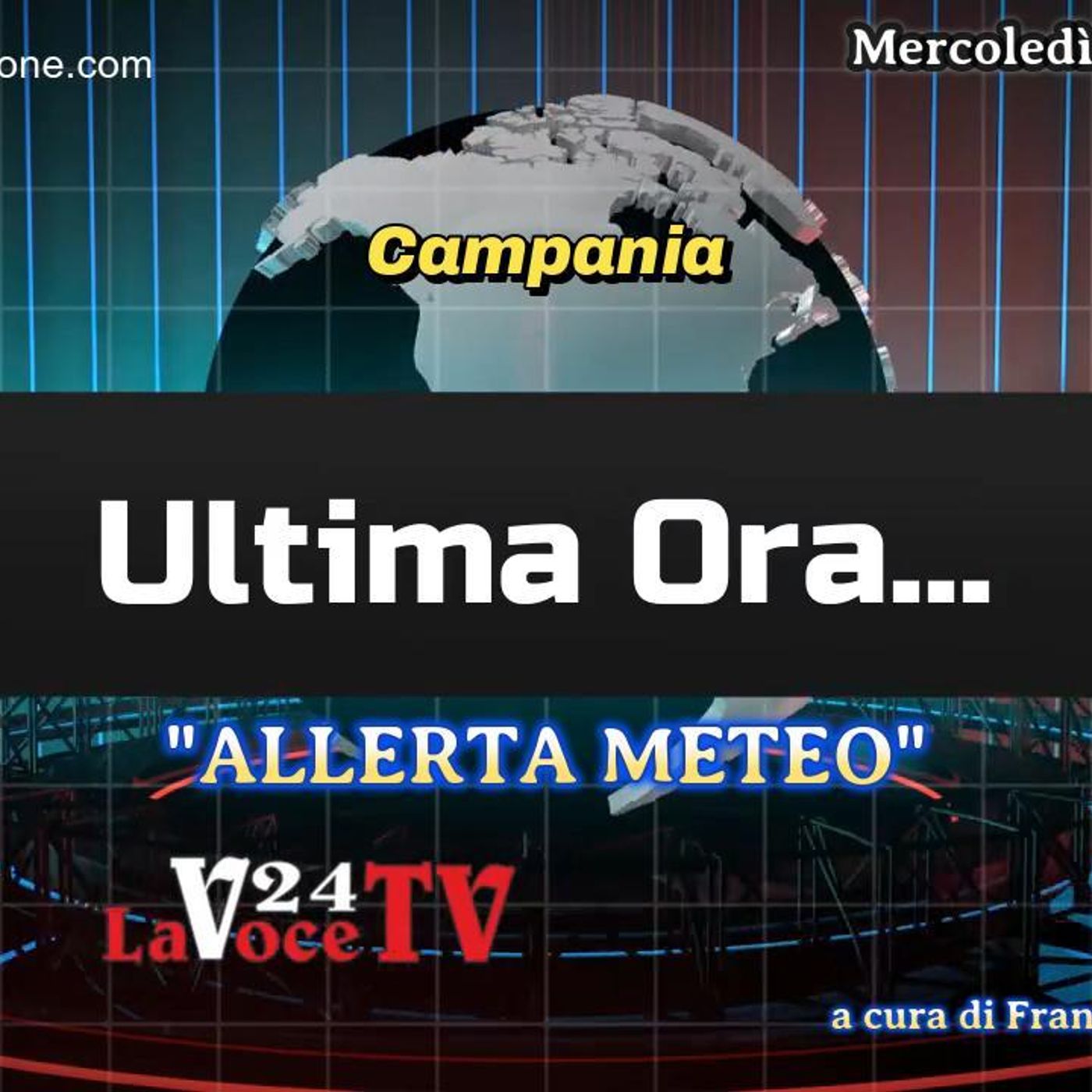 Ultima Ora… del 22 aprile 2026 ore 20,00 -  CAMPANIA ALLERTA METEO episode artwork