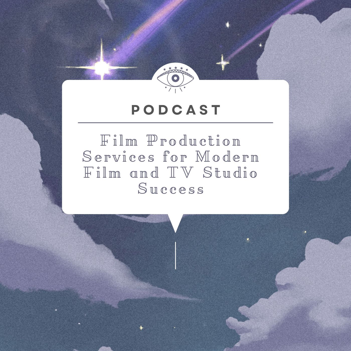 Film Production Services for Modern Film and TV Studio Success episode artwork