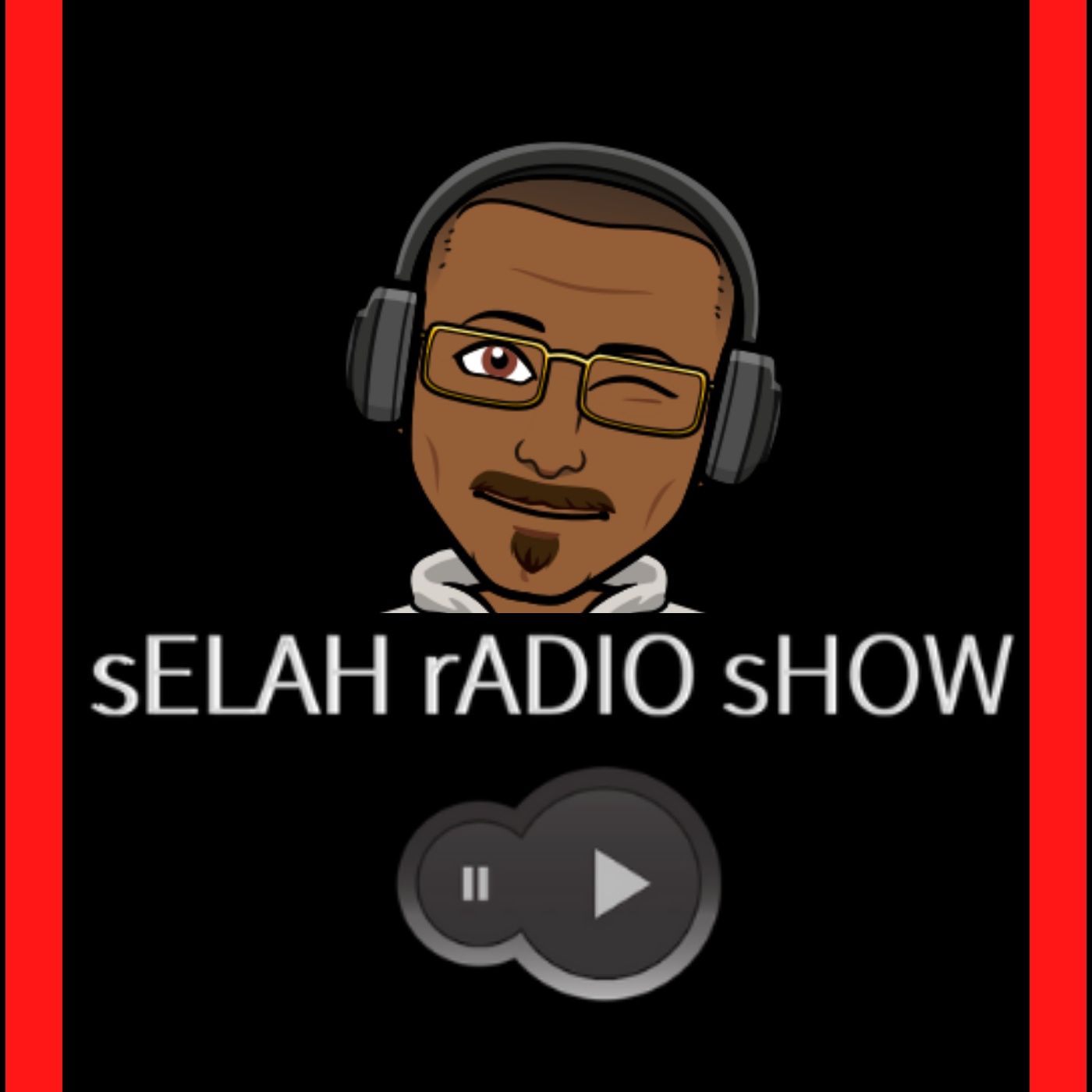 sELAH rADIO sHOW ~ (LIVE) -DJ SAMROCK