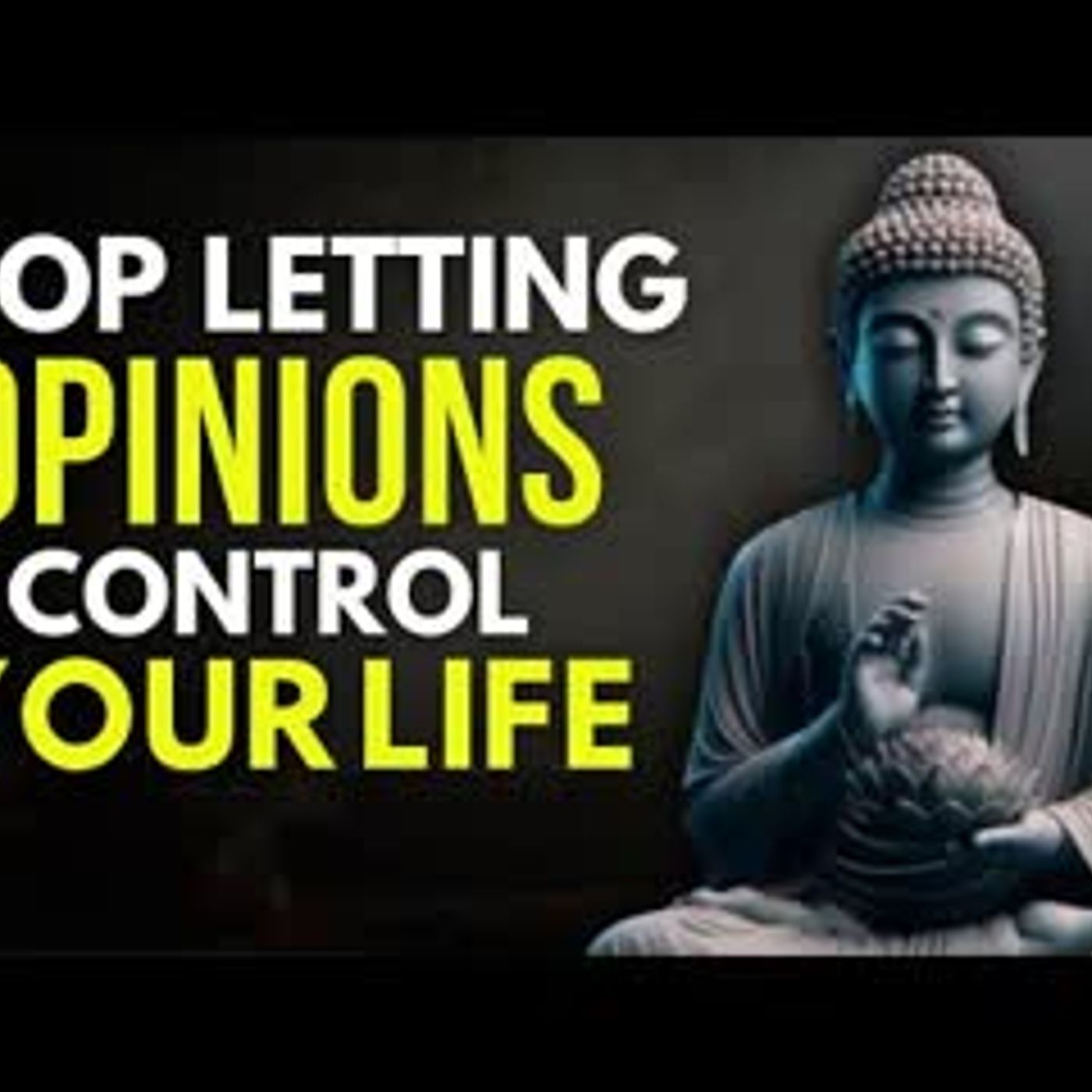 Life Gets Easier When You Stop Controlling It   Buddhist Philosohpy