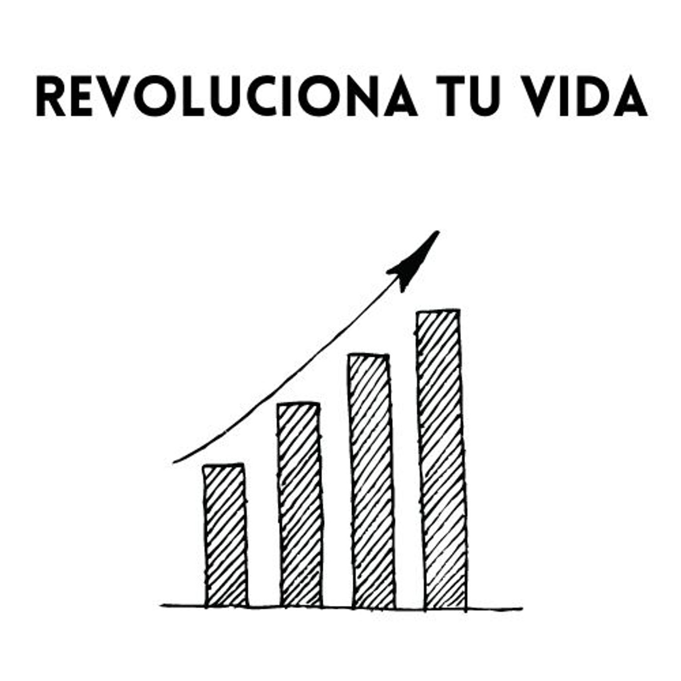 Revoluciona tu vida