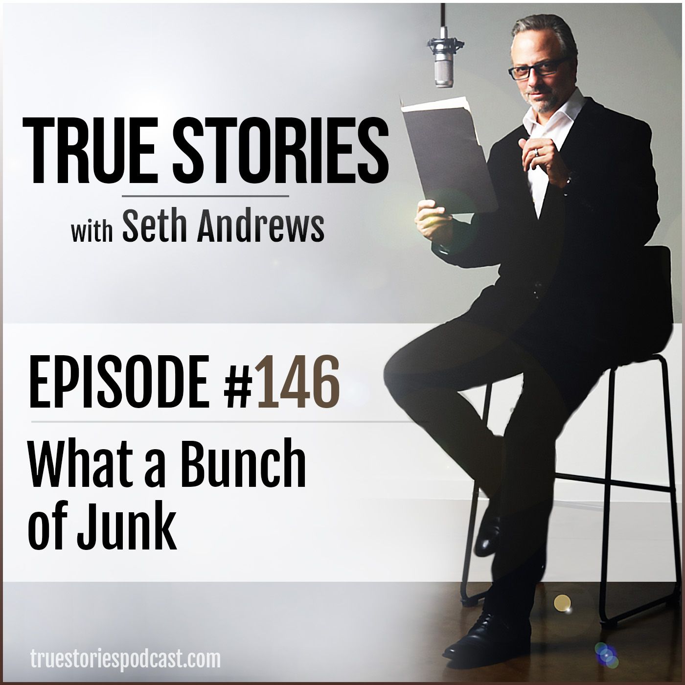 True Stories #146 - What a Bunch of Junk