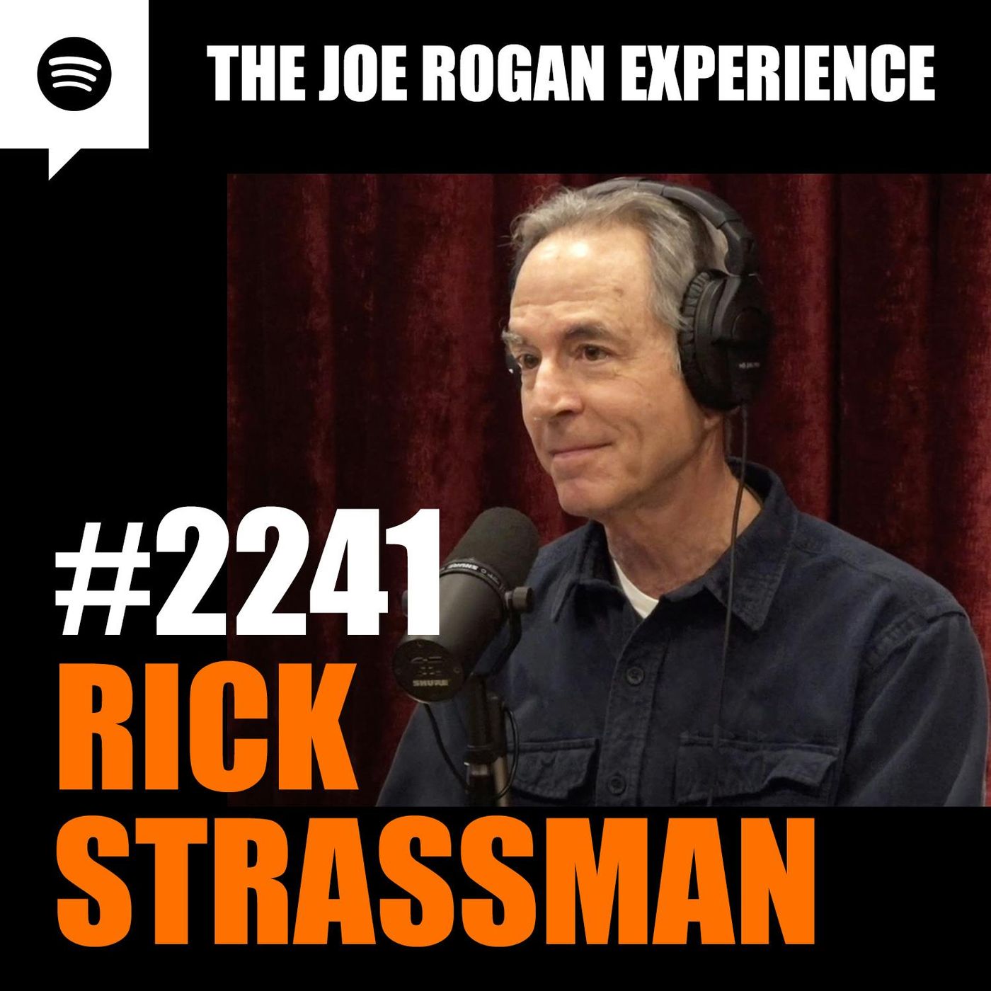 #2241 - Rick Strassman