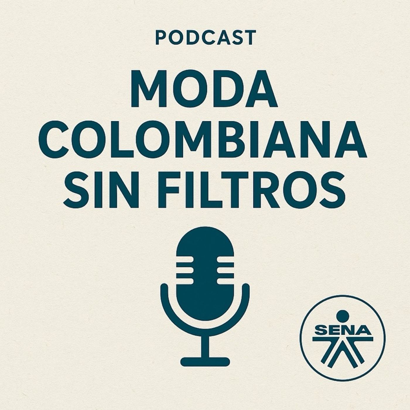 MODA COLOMBIANA SIN FILTROS episode artwork