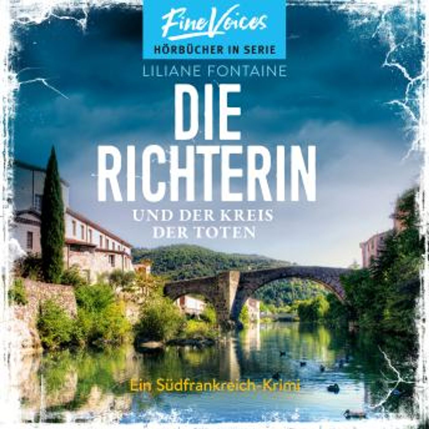 [German] - Die Richterin und der Kreis der Toten - Ein Südfrankreich-Krimi, Band 3 (ungekürzt) by Liliane Fontaine episode artwork