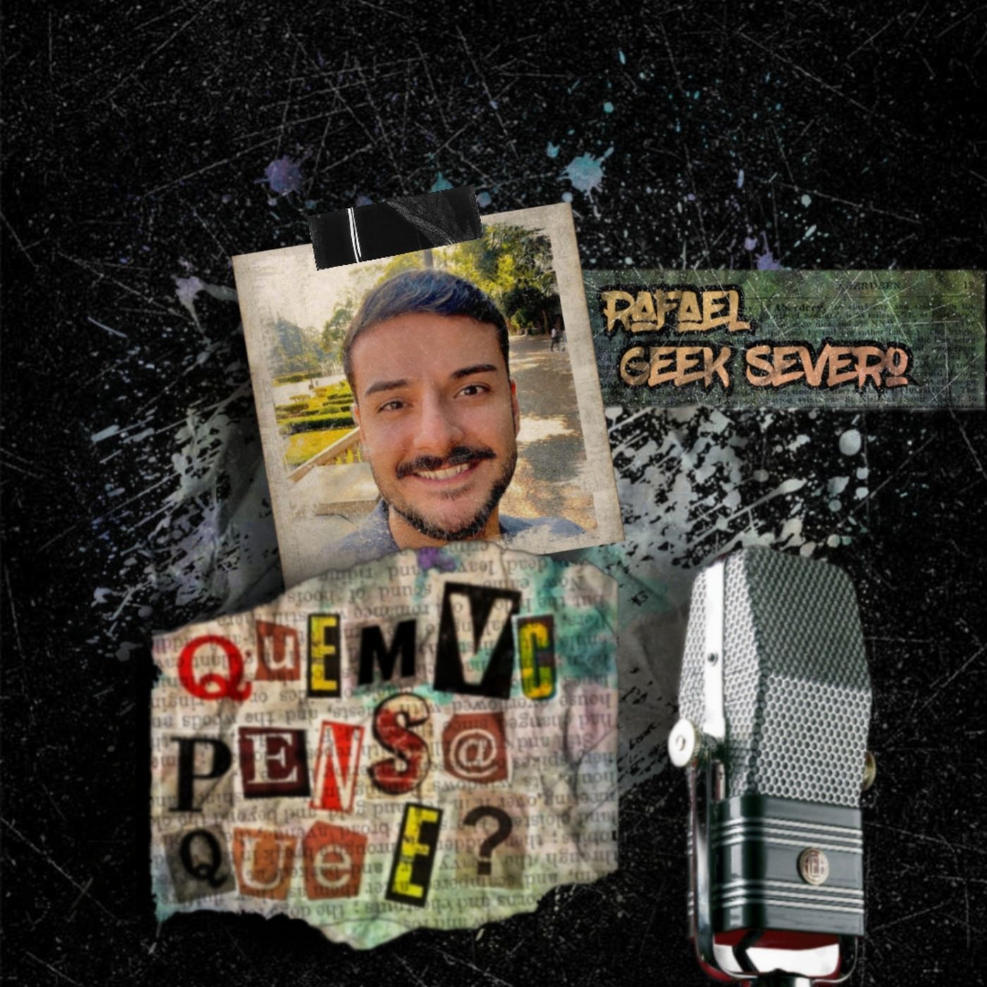 QUEM VC PENSA QUE É PODCAST