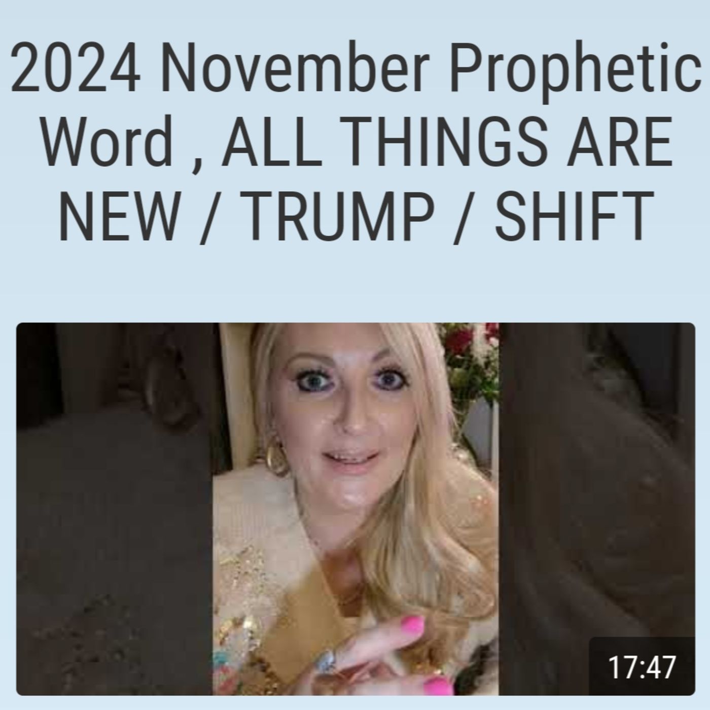 2024 November Prophetic Word , ALL THINGS ARE NEW / TRUMP / SHIFT episode artwork