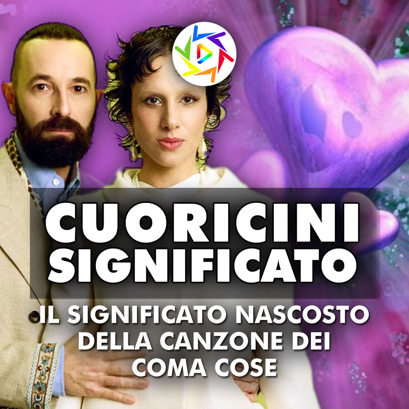 CUORICINI COMA COSE: Il Vero Significato Della Canzone!