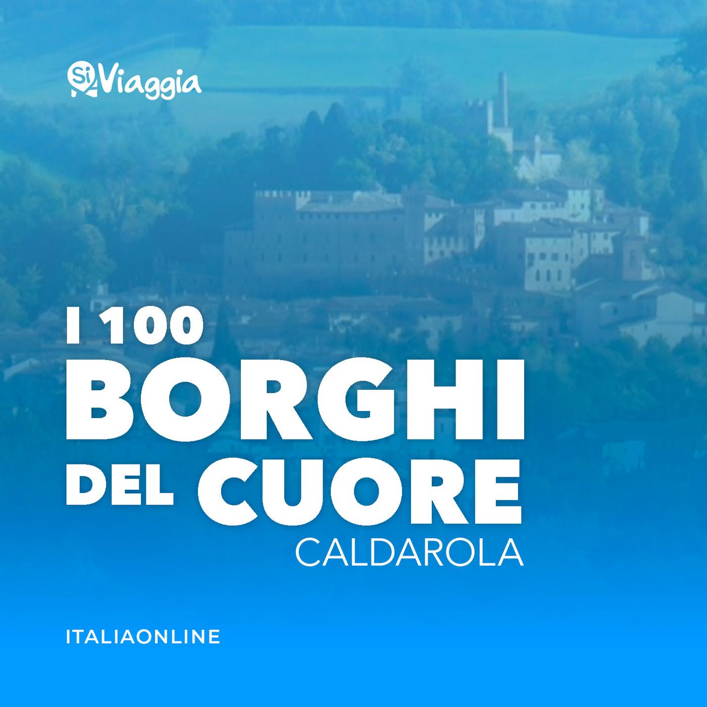 I 100 borghi del cuore di SiViaggia