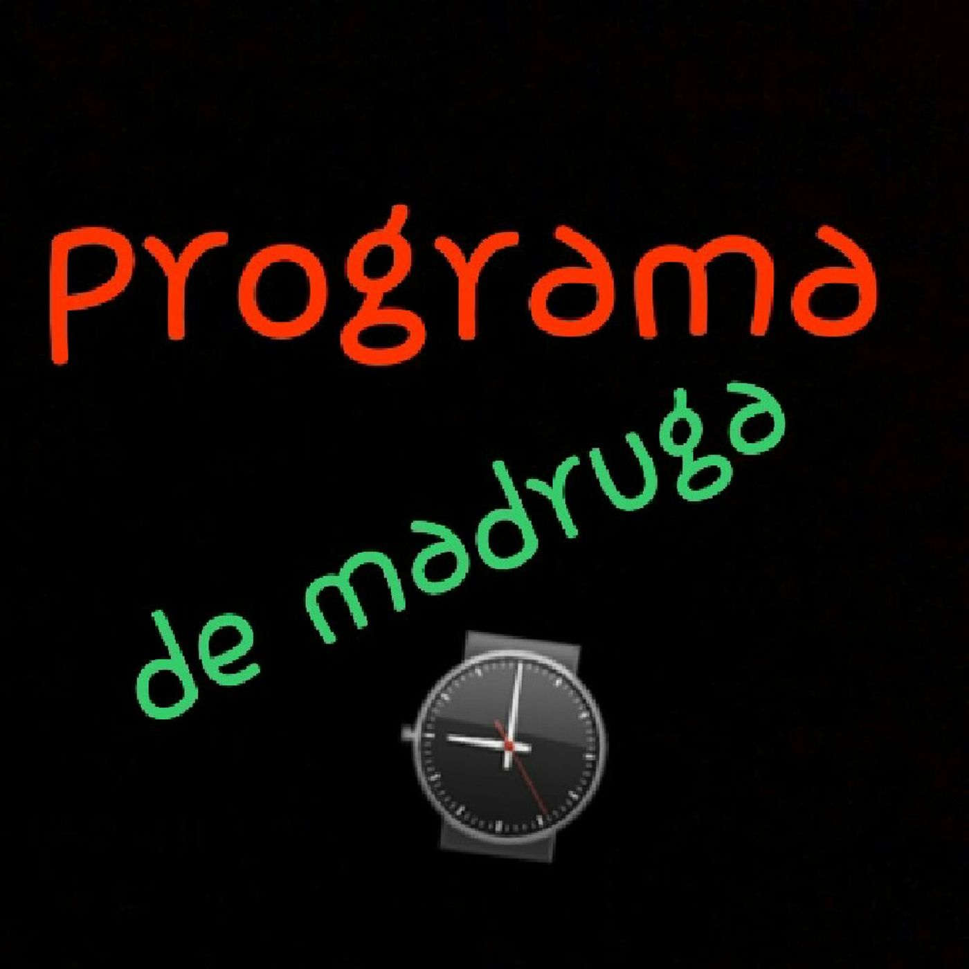 Programação De Madruga