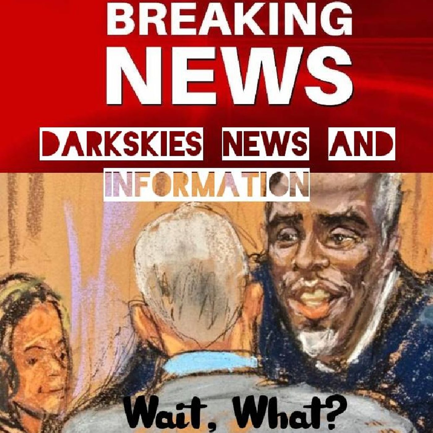 Wait, What?
