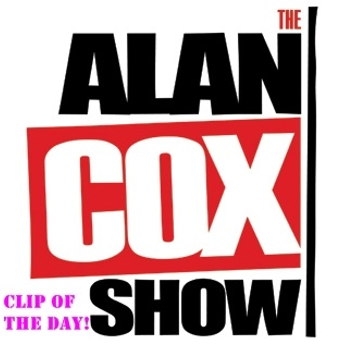 Alan Cox Show Clip of the Day 4 episode artwork