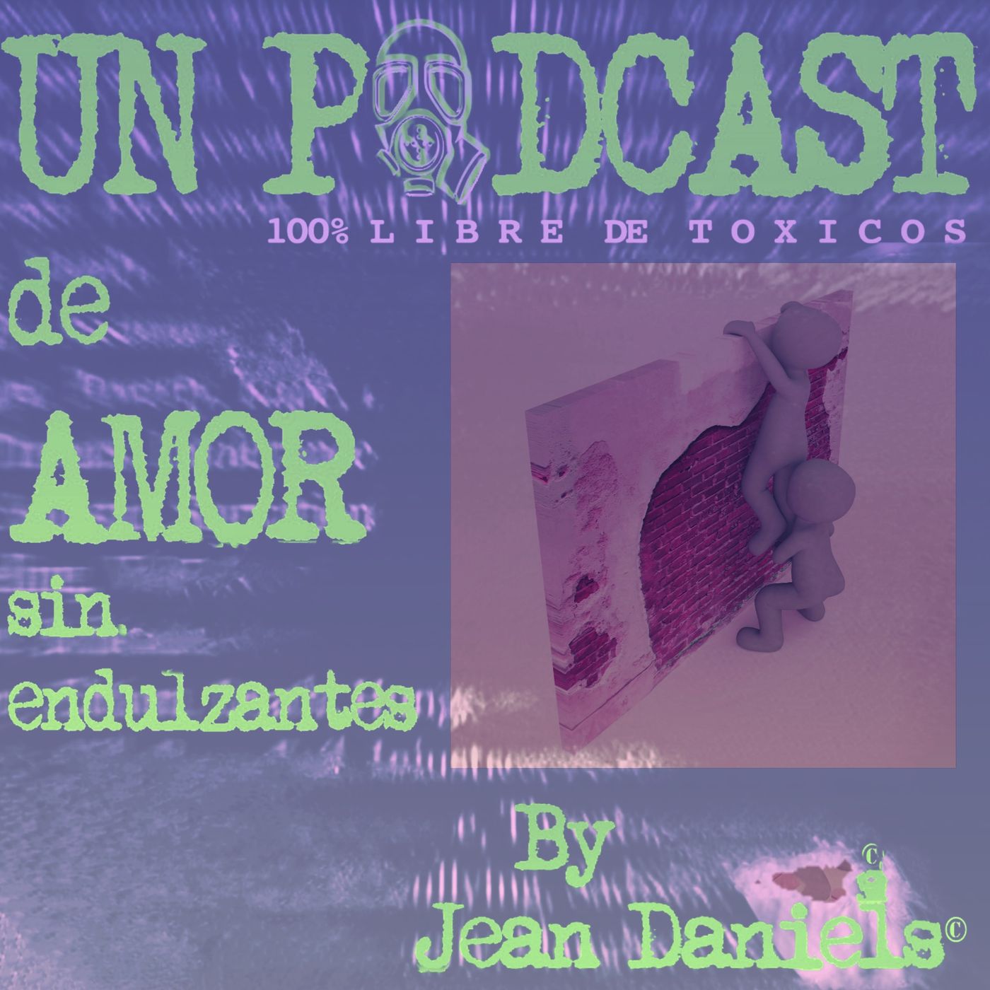 Un podcast de amor sin endulzantes