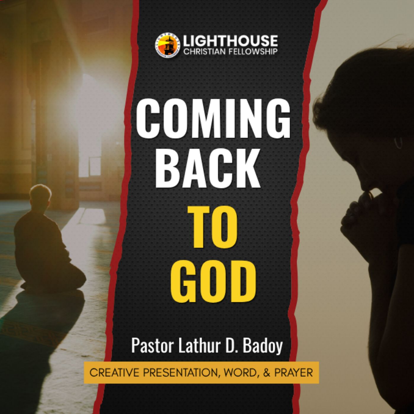 Coming Back to God by Ps Lathur Badoy