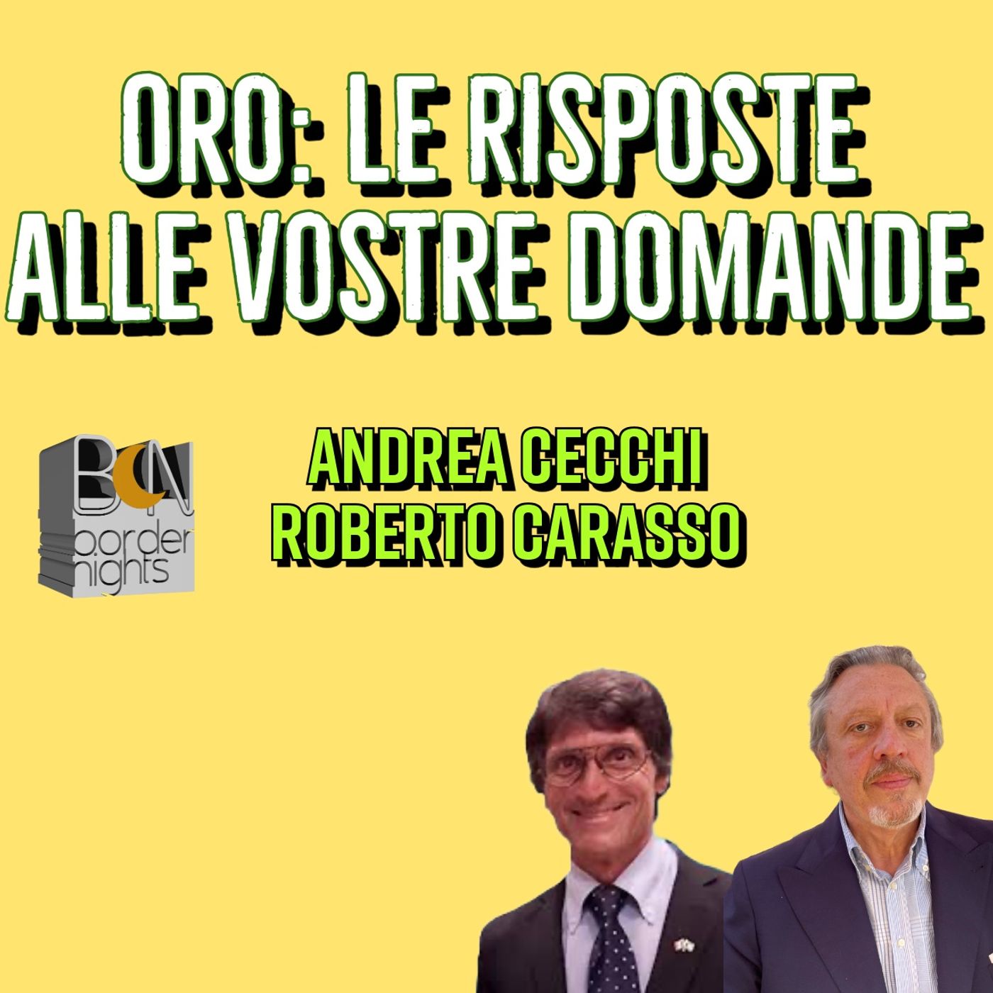 ORO, LE RISPOSTE ALLE VOSTRE DOMANDE - ANDREA CECCHI con ROBERTO CARASSO