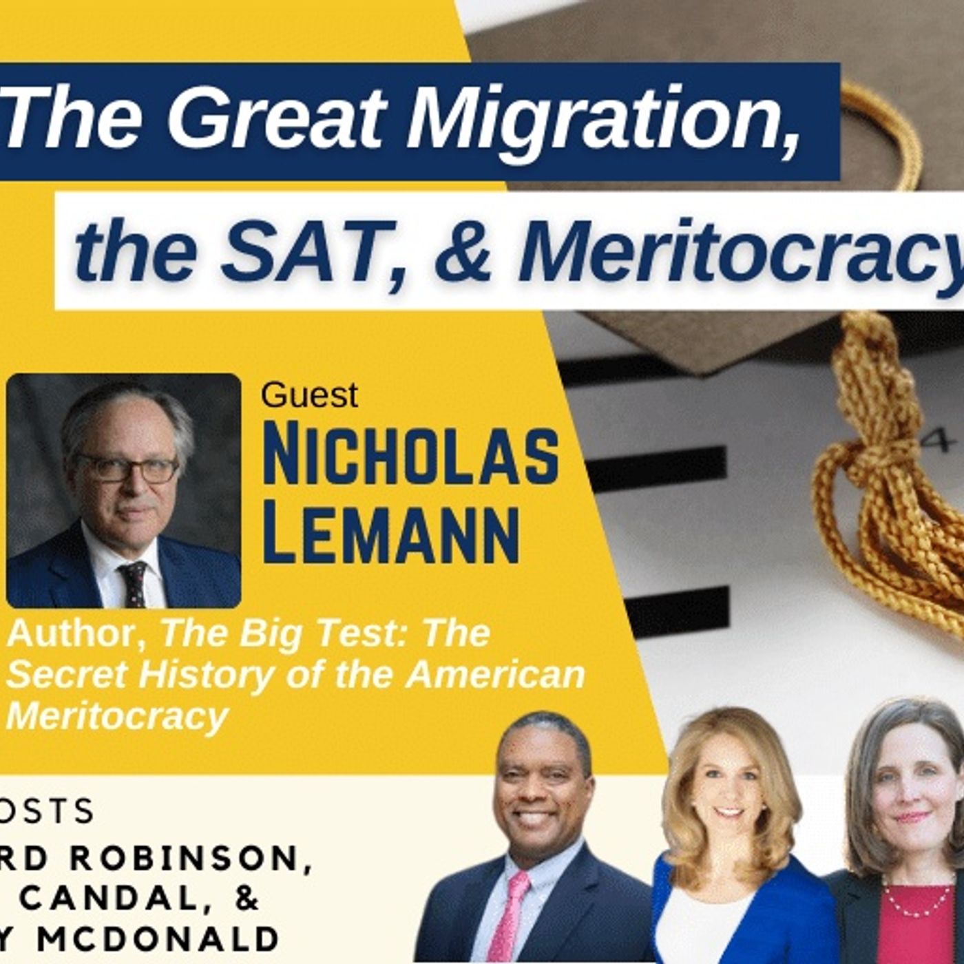Columbia’s Prof. Nicholas Lemann on the Great Migration, the SAT, & Meritocracy episode artwork