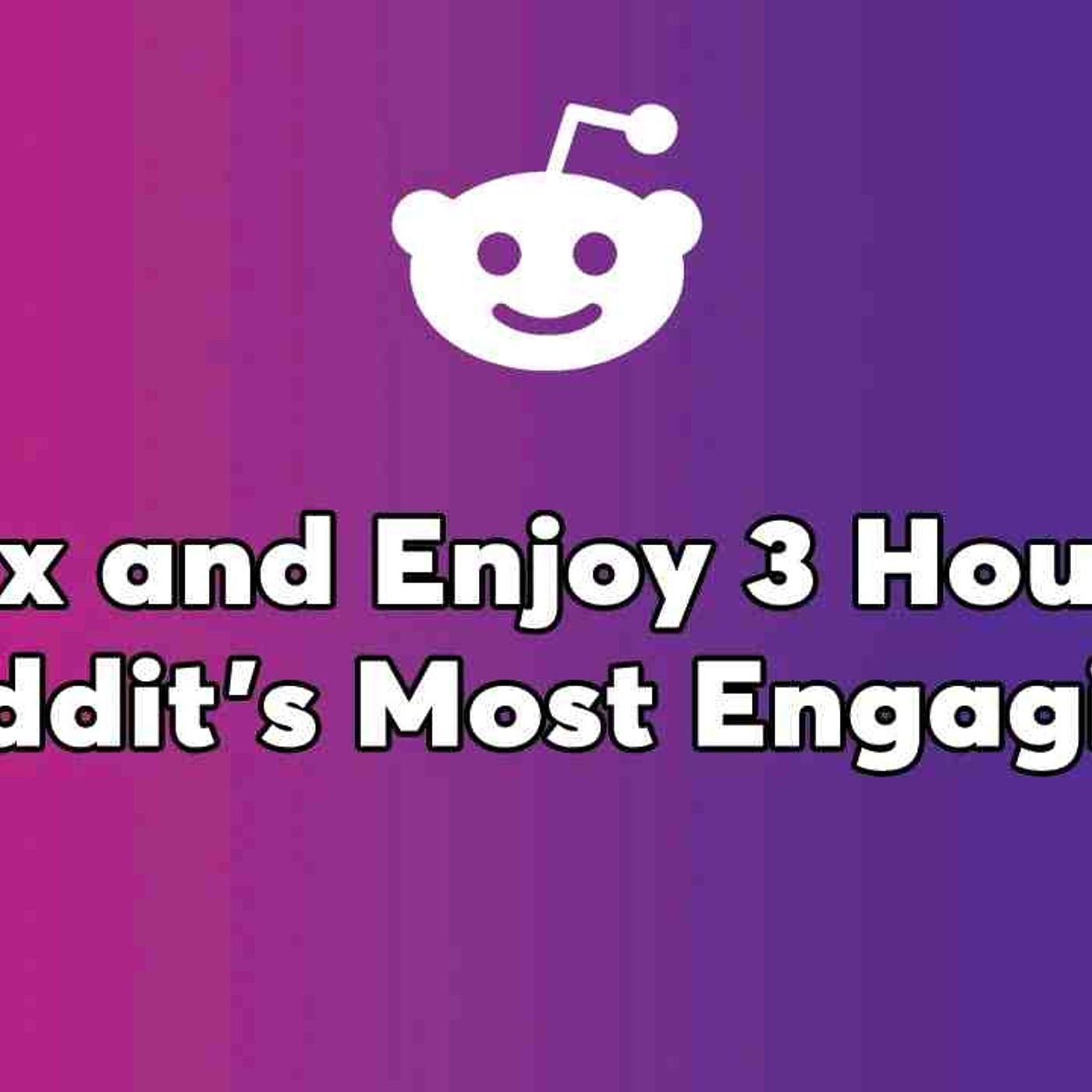 3 Hours Of Reddit Stories - Sister Had An Affair With My Fiancé Months Before Our Wedding episode artwork