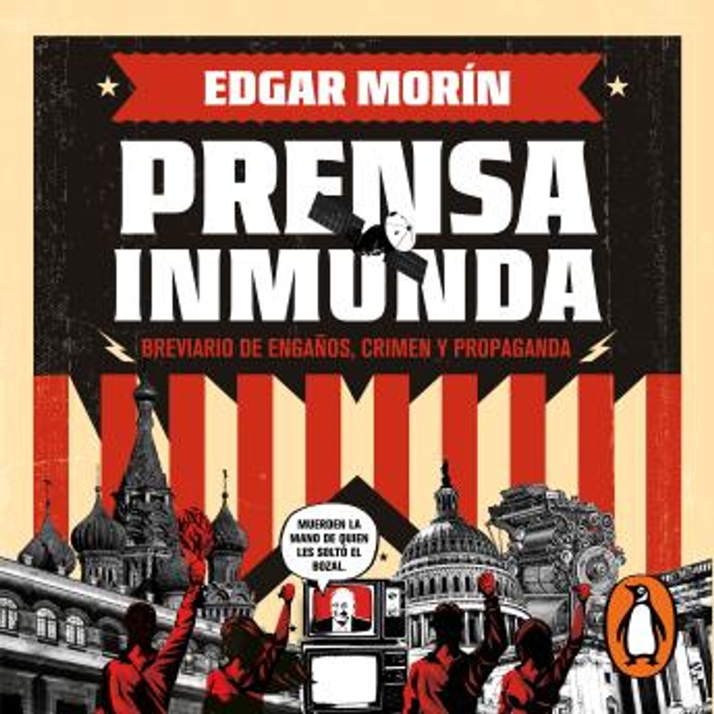 [Spanish] - Prensa Inmunda: Brevario de engaños, crimen y propaganda by Edgar Morin episode artwork